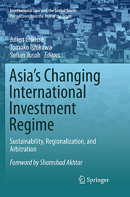 Kartonierter Einband Asia's Changing International Investment Regime von 