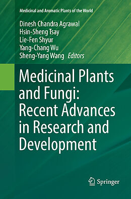 Couverture cartonnée Medicinal Plants and Fungi: Recent Advances in Research and Development de 