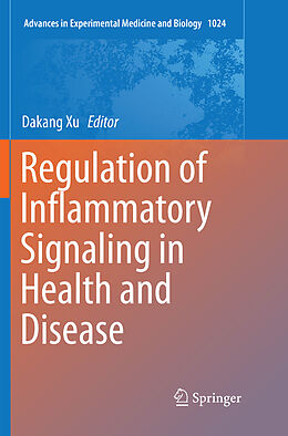 Kartonierter Einband Regulation of Inflammatory Signaling in Health and Disease von 