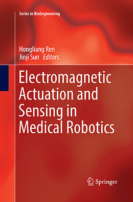 Couverture cartonnée Electromagnetic Actuation and Sensing in Medical Robotics de 