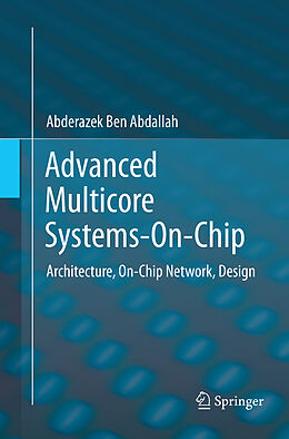 Kartonierter Einband Advanced Multicore Systems-On-Chip von Abderazek Ben Abdallah