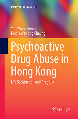 Kartonierter Einband Psychoactive Drug Abuse in Hong Kong von Nicole Wai-Ting Cheung, Yuet Wah Cheung