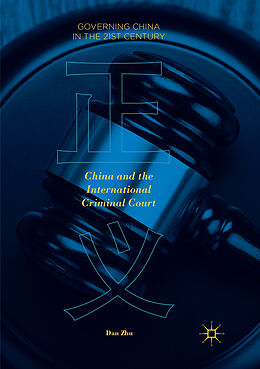 Kartonierter Einband China and the International Criminal Court von Dan Zhu