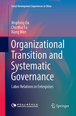 Kartonierter Einband Organizational Transition and Systematic Governance von Jingdong Qu, Chunhui Fu, Xiang Wen