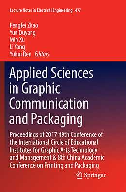 Kartonierter Einband Applied Sciences in Graphic Communication and Packaging von 