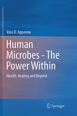 Kartonierter Einband Human Microbes - The Power Within von Vasu D. Appanna
