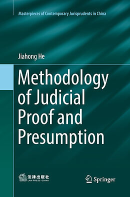 Couverture cartonnée Methodology of Judicial Proof and Presumption de Jiahong He