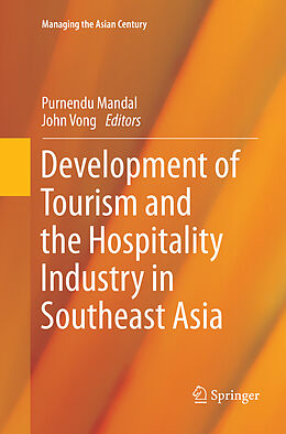 Couverture cartonnée Development of Tourism and the Hospitality Industry in Southeast Asia de 