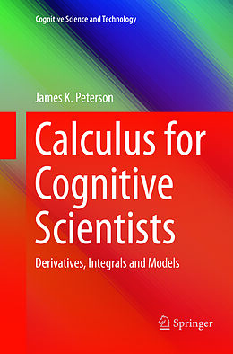Couverture cartonnée Calculus for Cognitive Scientists de James K. Peterson