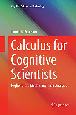Couverture cartonnée Calculus for Cognitive Scientists de James K. Peterson