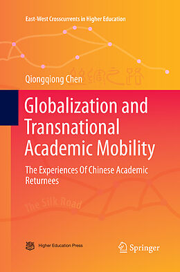 Kartonierter Einband Globalization and Transnational Academic Mobility von Qiongqiong Chen
