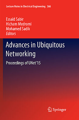 Kartonierter Einband Advances in Ubiquitous Networking von 