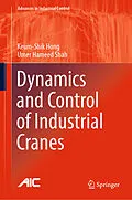 E-Book (pdf) Dynamics and Control of Industrial Cranes von Keum-Shik Hong, Umer Hameed Shah