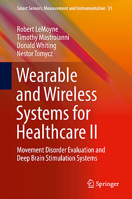 eBook (pdf) Wearable and Wireless Systems for Healthcare II de Robert Lemoyne, Timothy Mastroianni, Donald Whiting