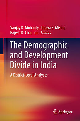 Livre Relié The Demographic and Development Divide in India de 