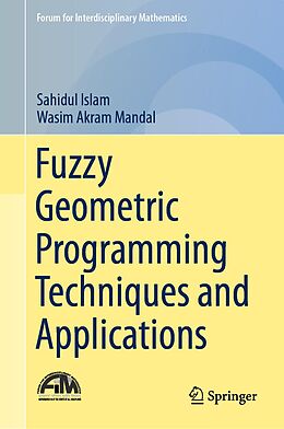 eBook (pdf) Fuzzy Geometric Programming Techniques and Applications de Sahidul Islam, Wasim Akram Mandal