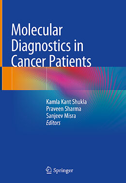 Livre Relié Molecular Diagnostics in Cancer Patients de 