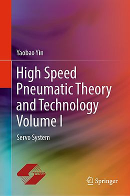 eBook (pdf) High Speed Pneumatic Theory and Technology Volume I de Yaobao Yin