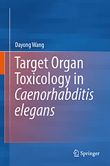 eBook (pdf) Target Organ Toxicology in Caenorhabditis elegans de Dayong Wang