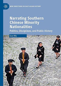 E-Book (pdf) Narrating Southern Chinese Minority Nationalities von Guo Wu