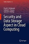E-Book (pdf) Security and Data Storage Aspect in Cloud Computing von Prachi S. Deshpande, Subhash C. Sharma, Sateesh K. Peddoju