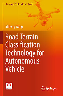 Couverture cartonnée Road Terrain Classification Technology for Autonomous Vehicle de Shifeng Wang