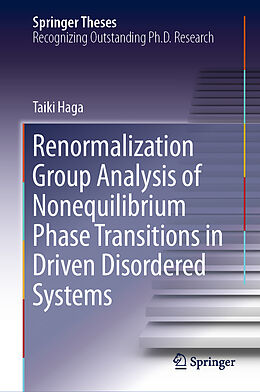 Livre Relié Renormalization Group Analysis of Nonequilibrium Phase Transitions in Driven Disordered Systems de Taiki Haga