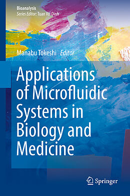 Fester Einband Applications of Microfluidic Systems in Biology and Medicine von 