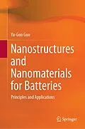 E-Book (pdf) Nanostructures and Nanomaterials for Batteries von Yu-Guo Guo