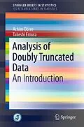 E-Book (pdf) Analysis of Doubly Truncated Data von Achim Dörre, Takeshi Emura