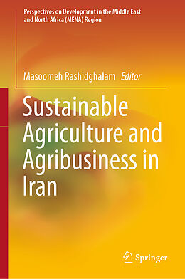 Livre Relié Sustainable Agriculture and Agribusiness in Iran de 