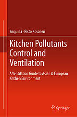 eBook (pdf) Kitchen Pollutants Control and Ventilation de Angui Li, Risto Kosonen