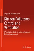 E-Book (pdf) Kitchen Pollutants Control and Ventilation von Angui Li, Risto Kosonen