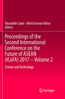 Kartonierter Einband Proceedings of the Second International Conference on the Future of ASEAN (ICoFA) 2017   Volume 2 von 