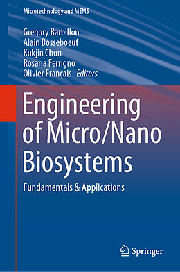 Livre Relié Engineering of Micro/Nano Biosystems de 