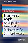 E-Book (pdf) Incentivising Angels von Stephen Barkoczy, Tamara Wilkinson