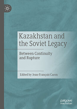 Livre Relié Kazakhstan and the Soviet Legacy de 