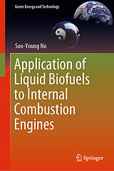 E-Book (pdf) Application of Liquid Biofuels to Internal Combustion Engines von Soo-Young No