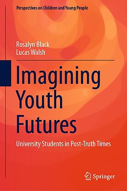 eBook (pdf) Imagining Youth Futures de Rosalyn Black, Lucas Walsh