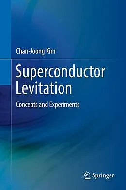 E-Book (pdf) Superconductor Levitation von Chan-Joong Kim