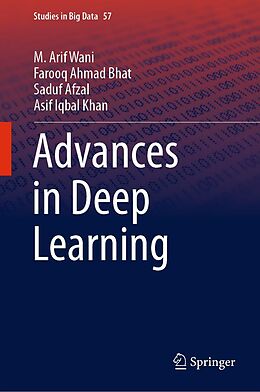 E-Book (pdf) Advances in Deep Learning von M. Arif Wani, Farooq Ahmad Bhat, Saduf Afzal