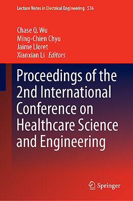 Livre Relié Proceedings of the 2nd International Conference on Healthcare Science and Engineering de 