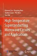 E-Book (pdf) High-Temperature Superconducting Microwave Circuits and Applications von Haiwen Liu, Baoping Ren, Xuehui Guan