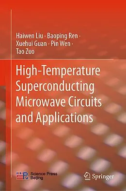 E-Book (pdf) High-Temperature Superconducting Microwave Circuits and Applications von Haiwen Liu, Baoping Ren, Xuehui Guan