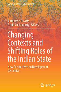 Livre Relié Changing Contexts and Shifting Roles of the Indian State de 