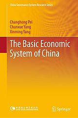 eBook (pdf) The Basic Economic System of China de Changhong Pei, Chunxue Yang, Xinming Yang