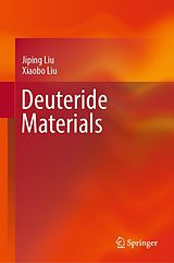 eBook (pdf) Deuteride Materials de Jiping Liu, Xiaobo Liu