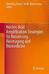 eBook (pdf) Nucleic Acid Amplification Strategies for Biosensing, Bioimaging and Biomedicine de 