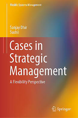 Livre Relié Cases in Strategic Management de Sushil, Sanjay Dhir