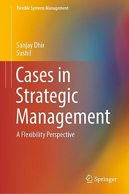 eBook (pdf) Cases in Strategic Management de Sanjay Dhir, Sushil